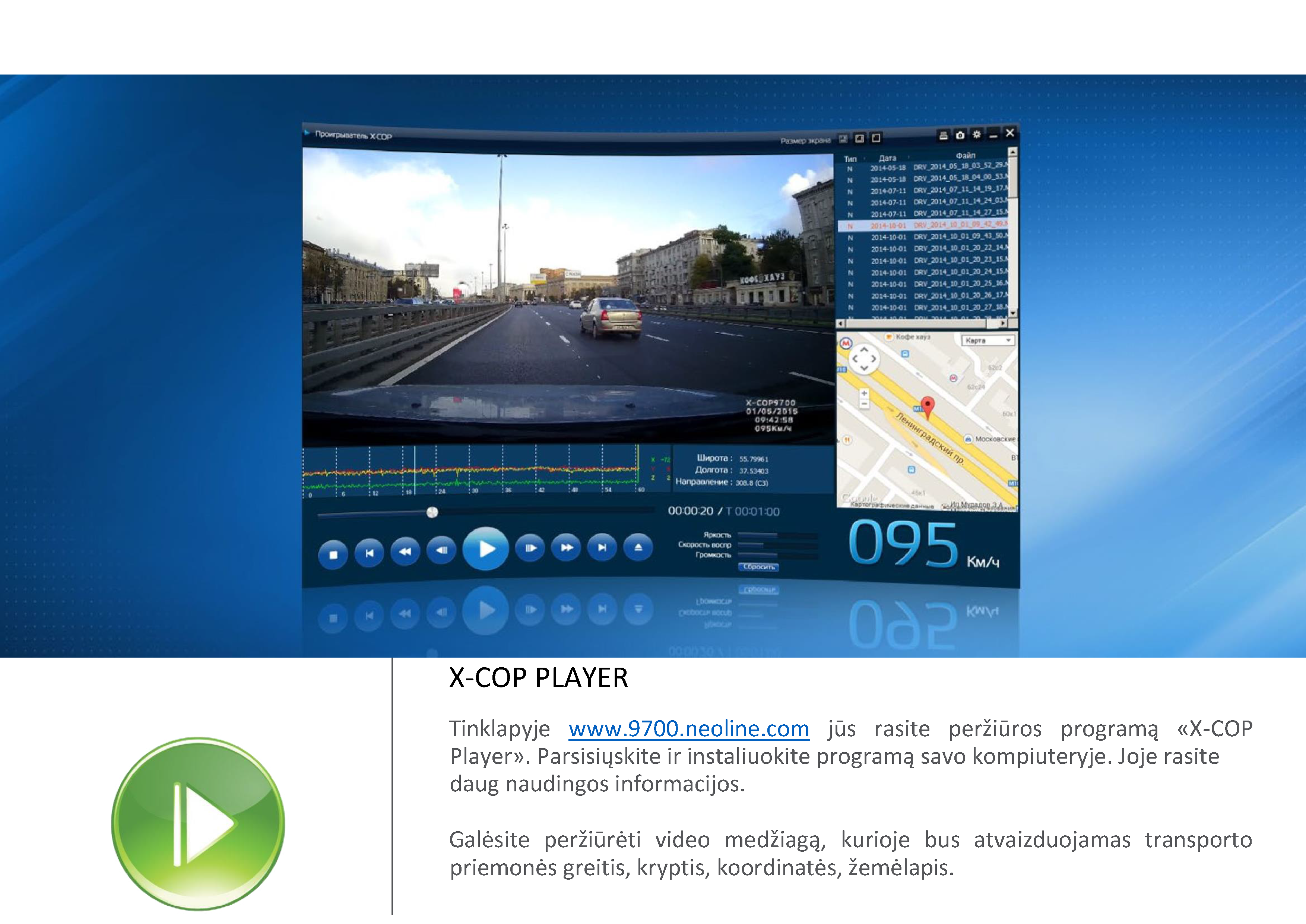 Radaro detektorius-Vaizdo registratorius Neoline X-COP 9700 LT kalba (+nemokamas montavimas) Vaizdo registratoriai - radarų detektoriai Neoline AUTOGARSAS.LT